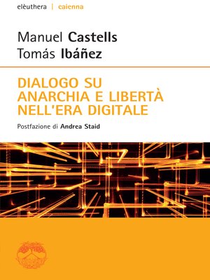cover image of Dialogo su anarchia e libertà nell'era digitale